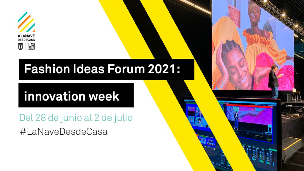 La Nave Fashion Ideas Forum 2021 innovation week