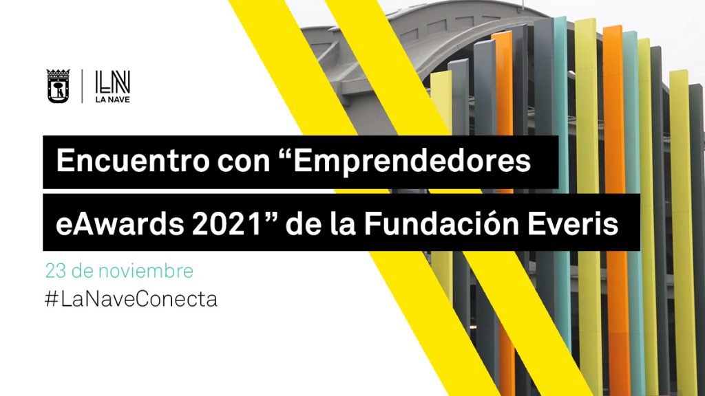 La Nave Encuentro con emprendedores de la Fundación Everis