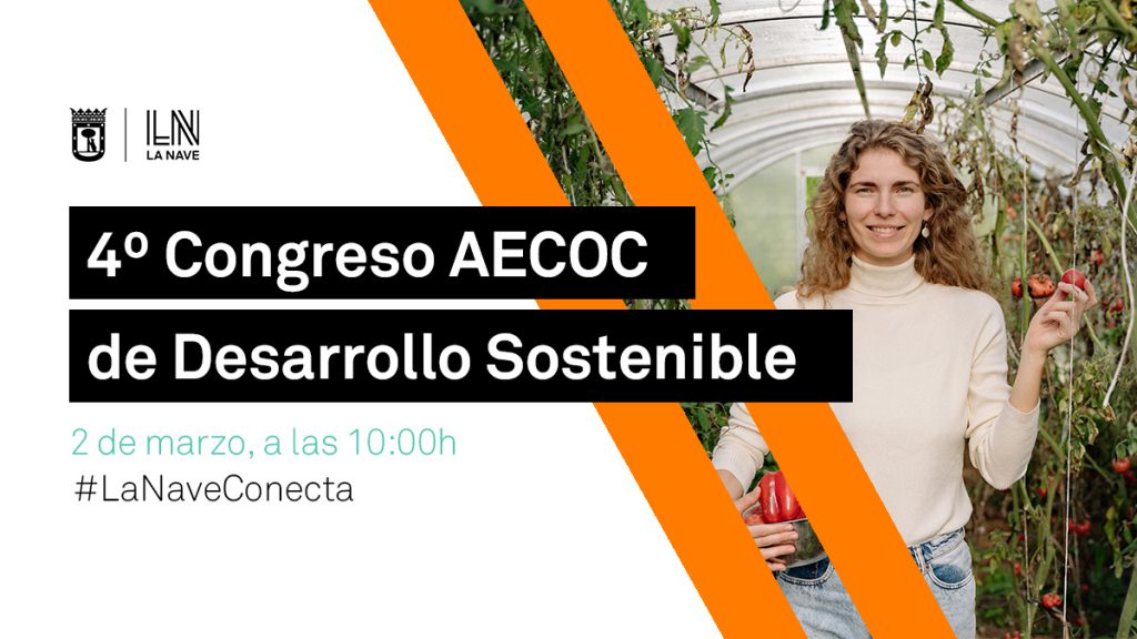 La Nave - 4º Congreso AECOC de Desarrollo Sostenible