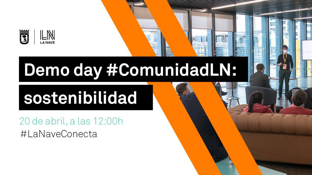 Demo Day sostenibilidad - La Nave